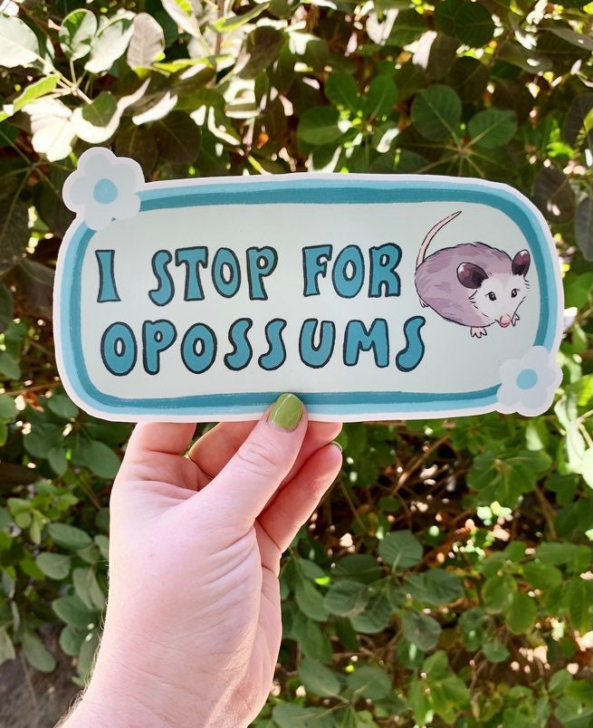 I Stop For Opossums Bumper Sticker | Possum Sticker | Stickers for Car | Bumper Stickers | Waterproof Stickers | Stickers