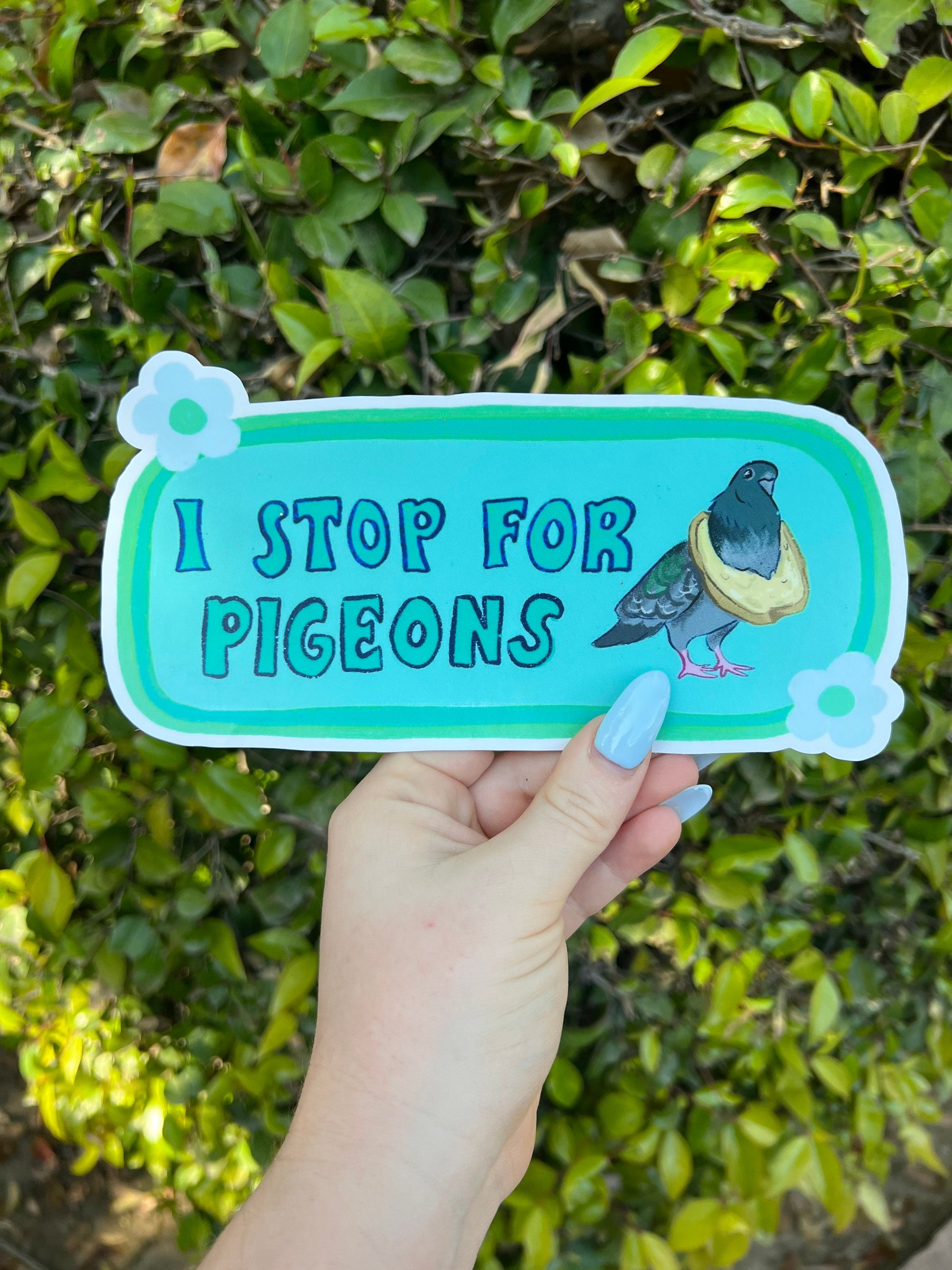 I Stop For Pigeons Bumper Sticker | Animal Lover Sticker | Stickers for Car | Bumper Stickers | Waterproof Stickers | Stickers