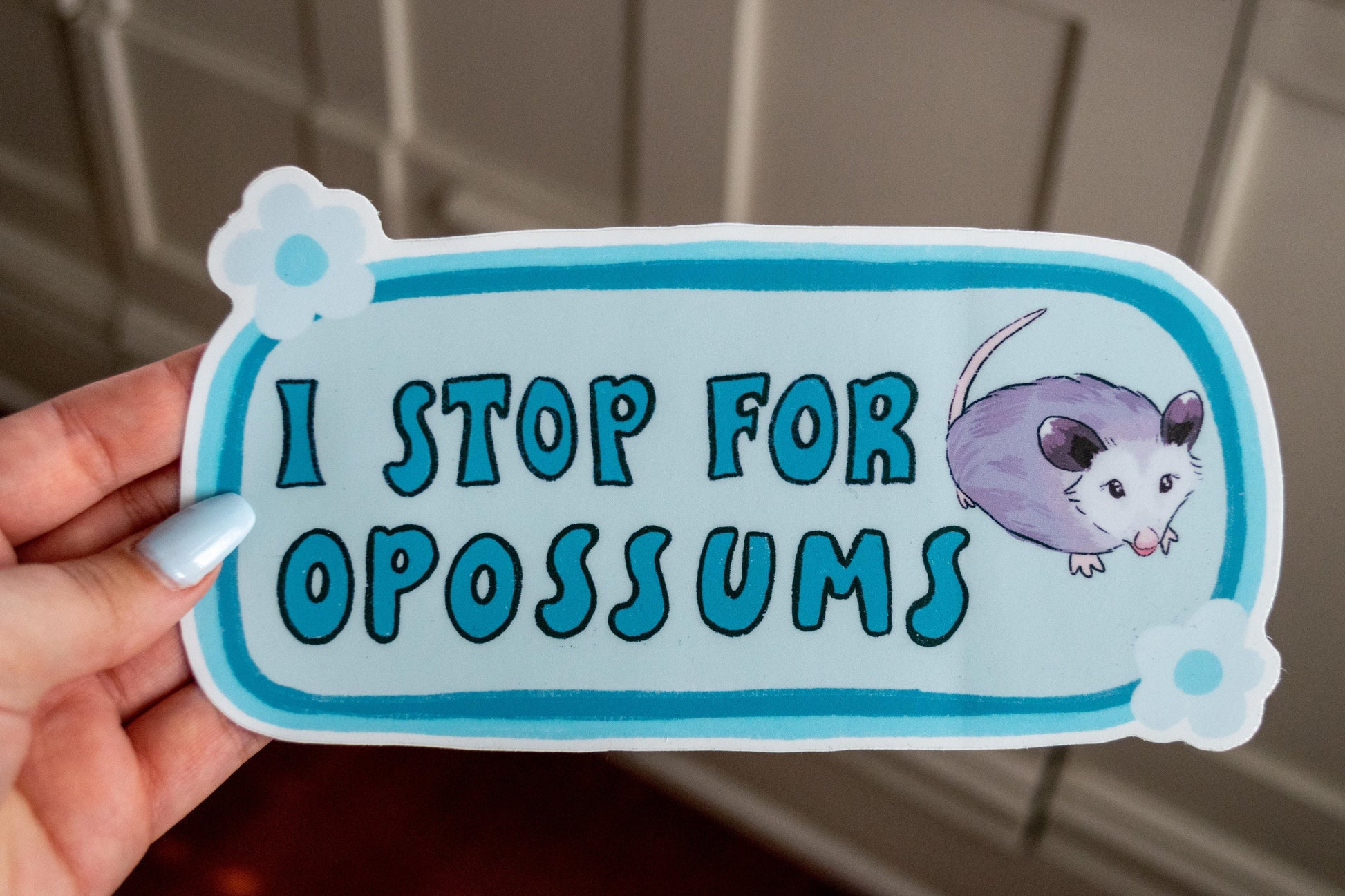 I Stop For Opossums Bumper Sticker | Possum Sticker | Stickers for Car | Bumper Stickers | Waterproof Stickers | Stickers