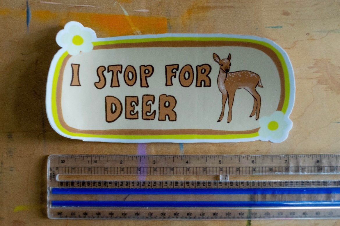 I Stop For Deer Bumper Sticker | Deer Sticker | Stickers for Car | Bumper Stickers | Waterproof Stickers | Stickers