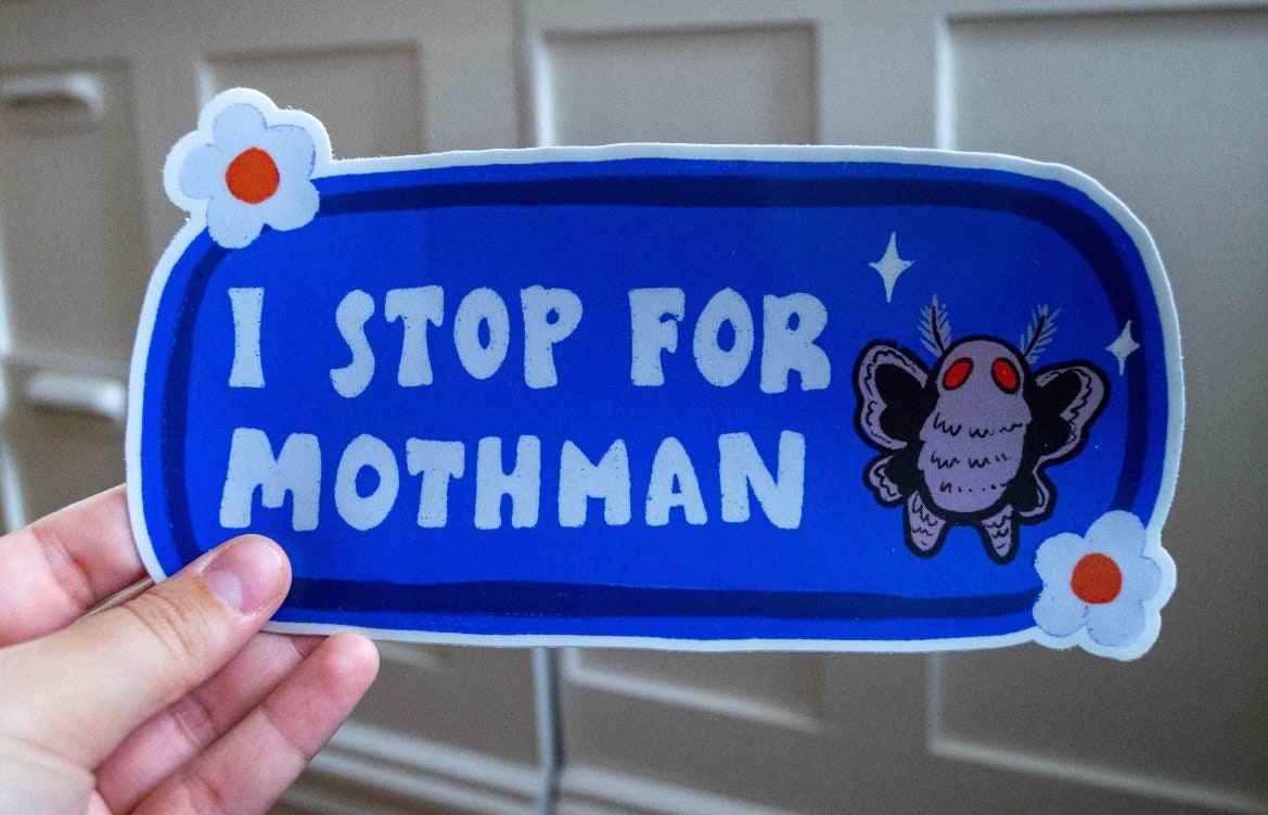 I Stop for Mothman Bumper Sticker | Cryptid Bumper Sticker | Stickers for Car | Cryptids