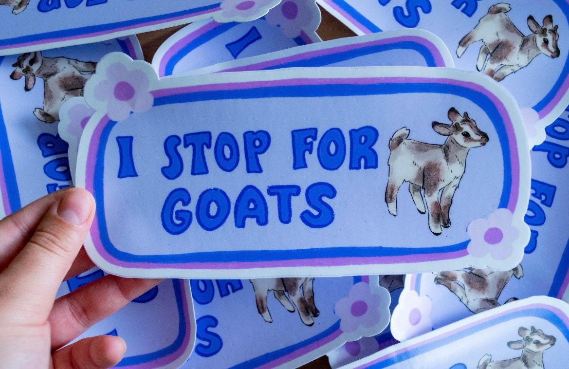 I Stop for Goats Bumper Sticker | Goat Bumper Sticker | Stickers for Car