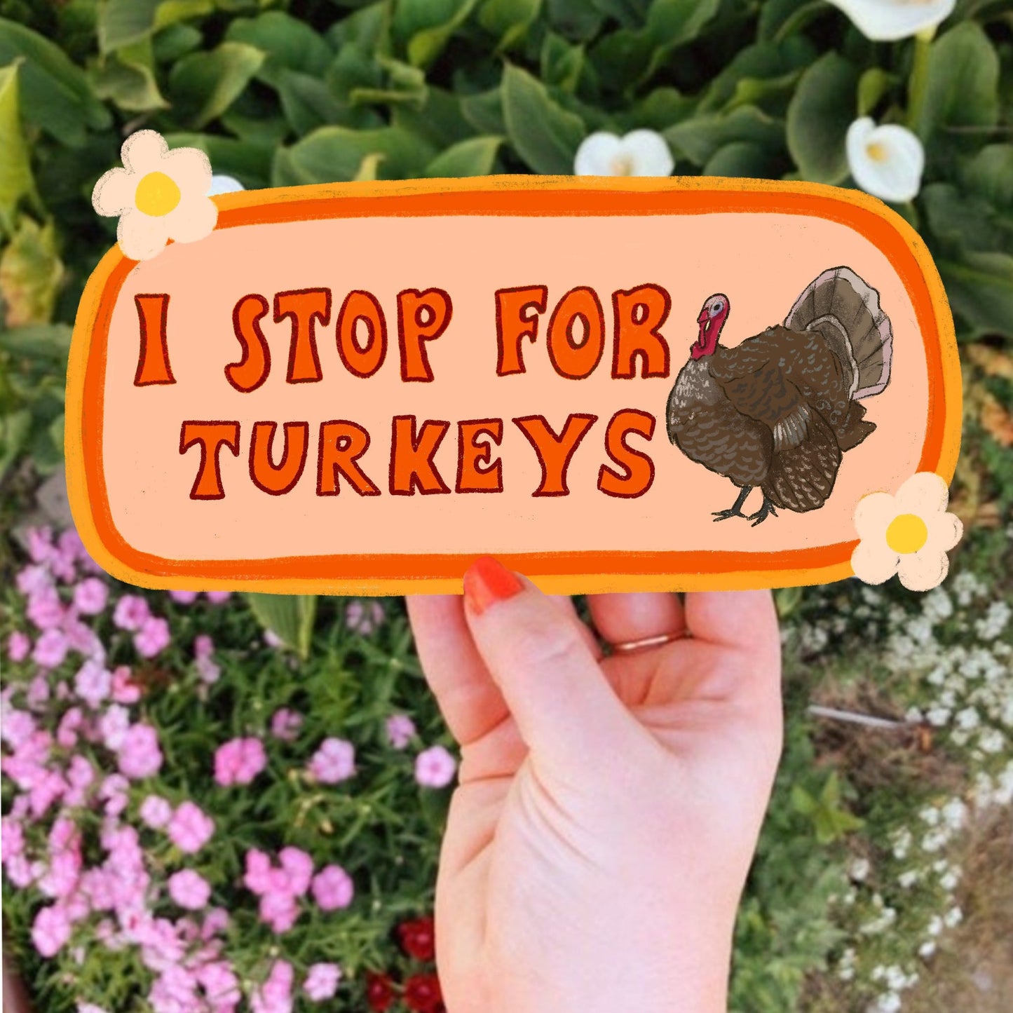 I Stop For Turkeys Bumper Sticker | Wild Turkey Sticker | Stickers for Car | Bumper Stickers | Waterproof Stickers | Stickers