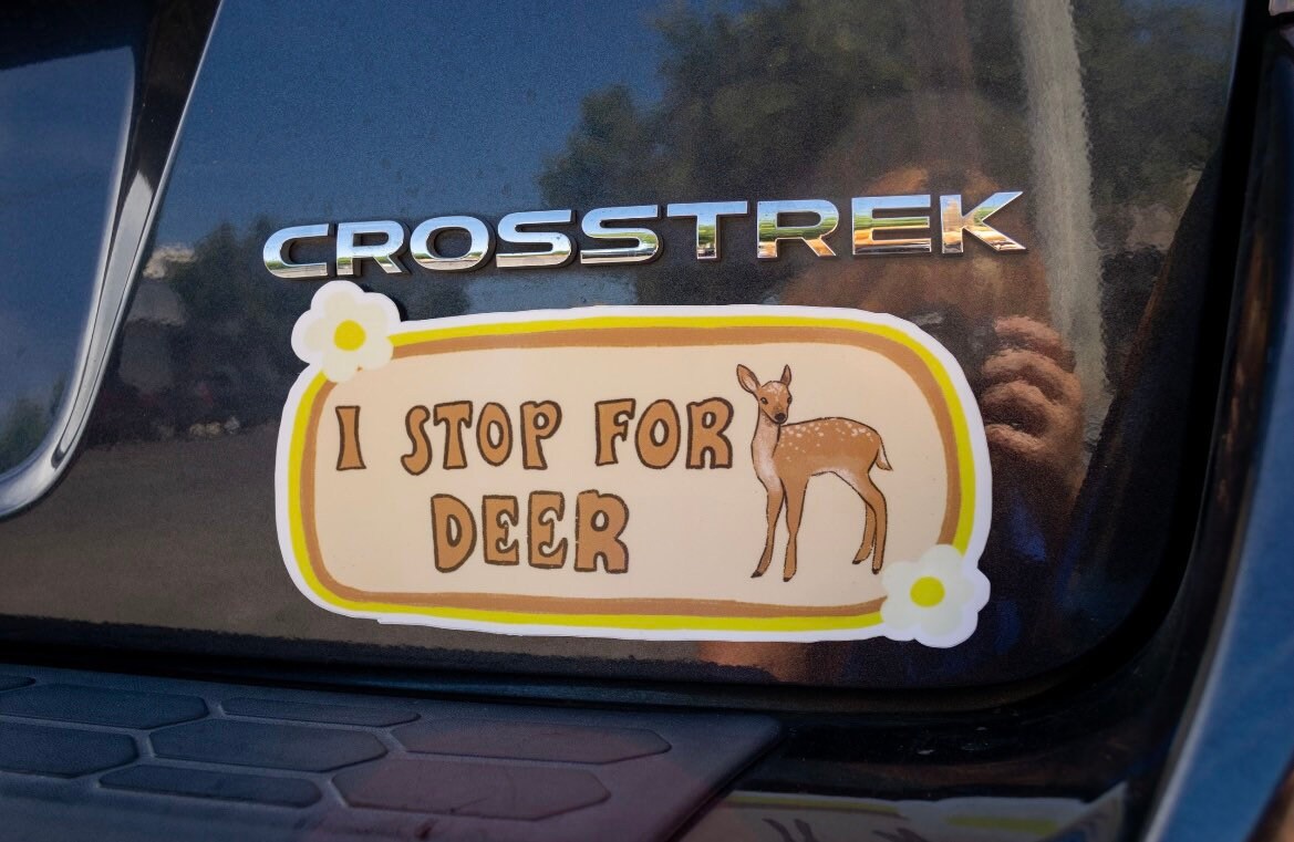 I Stop For Deer Bumper Sticker | Deer Sticker | Stickers for Car | Bumper Stickers | Waterproof Stickers | Stickers