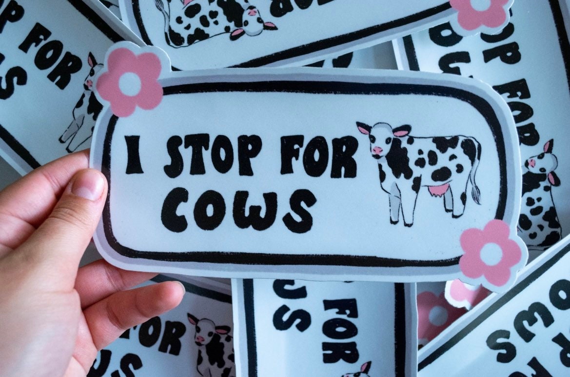 I Stop For Cows Bumper Sticker | Cows Sticker | Stickers for Car | Bumper Stickers | Waterproof Stickers | Stickers