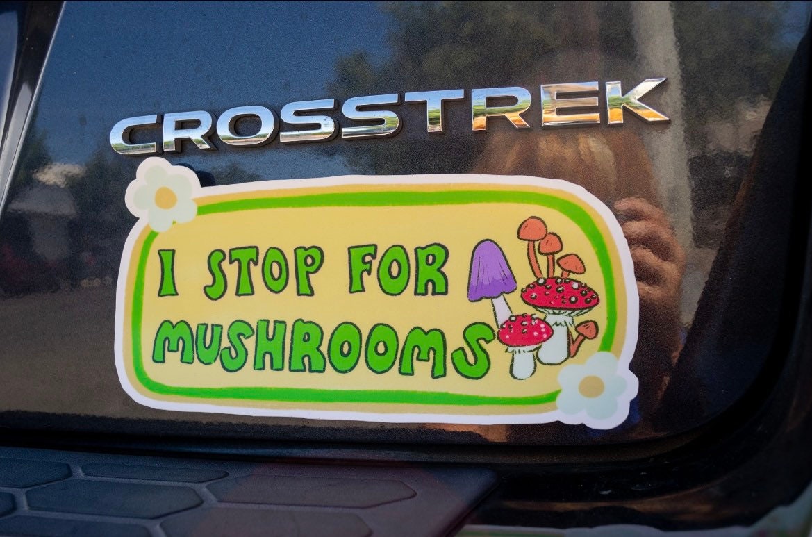 I Stop For Mushrooms Bumper Sticker | Mushroom Sticker | Stickers for Car | Bumper Stickers | Waterproof Stickers | Stickers