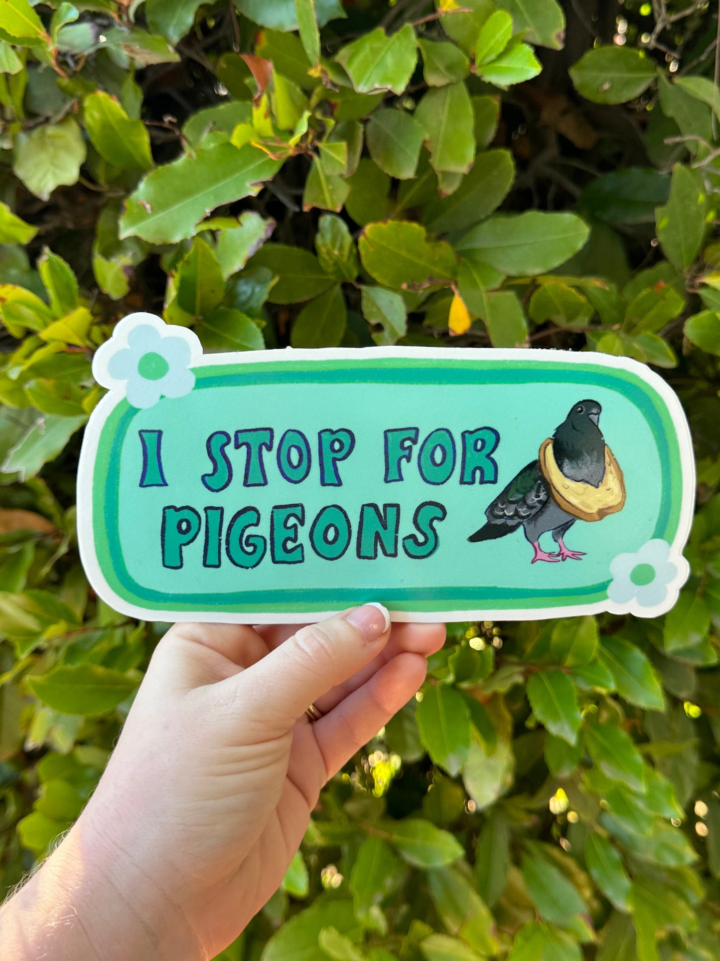 I Stop For Pigeons Bumper Sticker | Animal Lover Sticker | Stickers for Car | Bumper Stickers | Waterproof Stickers | Stickers